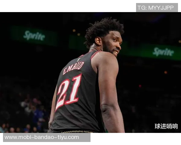 恩比德复出时间超出预期或将迎战揭幕战乔治仍需等待